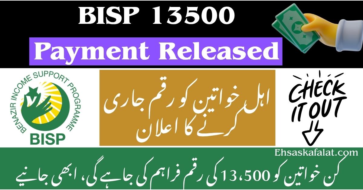 BISP 13500 Payment Released
